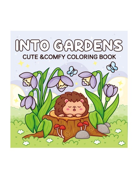 Into Gardens - Cute & Comfy Colouring Book